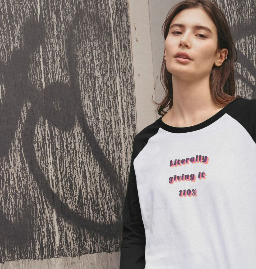 Literally Giving It 110% Long Sleeved Tee Shirt