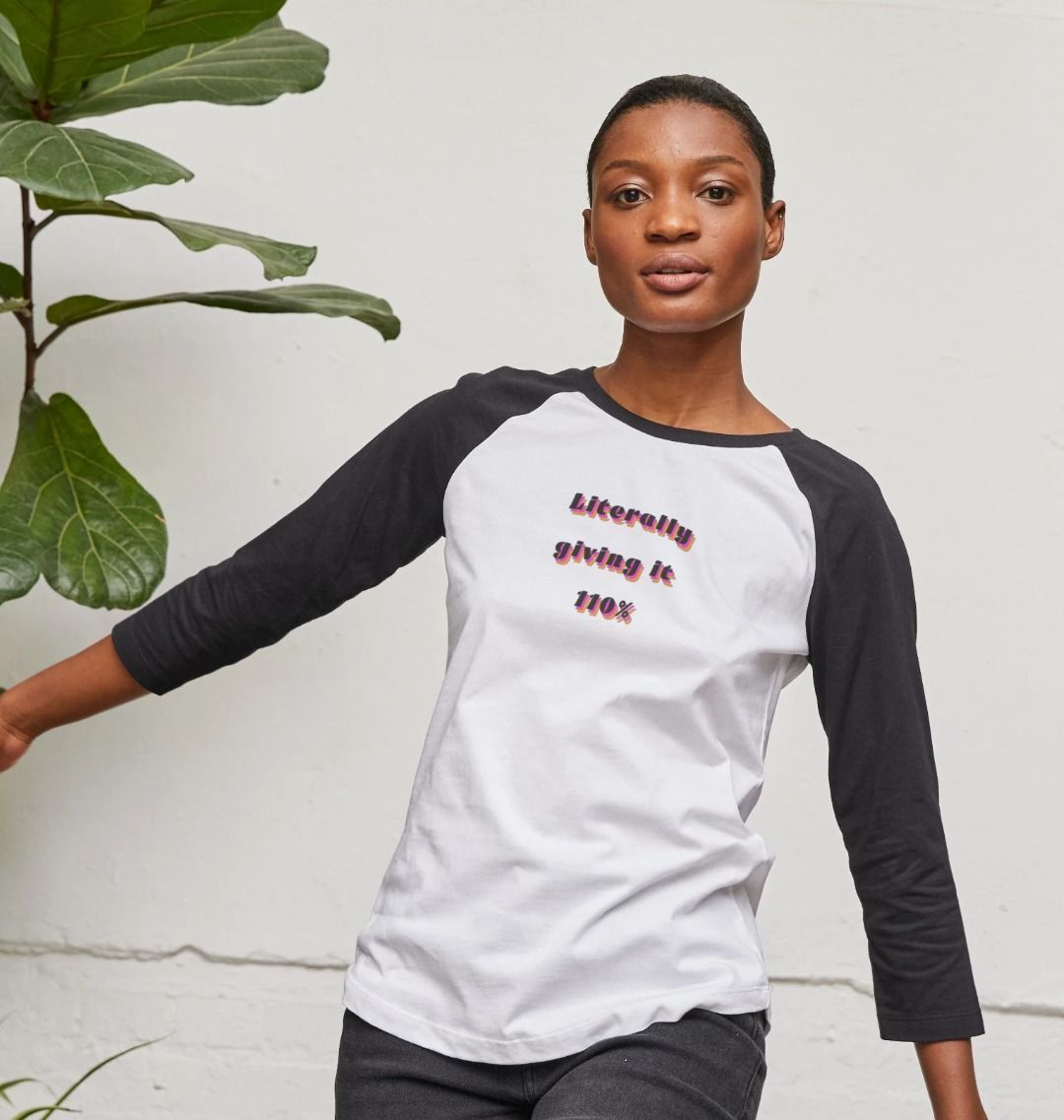 Literally Giving It 110% Long Sleeved Tee Shirt